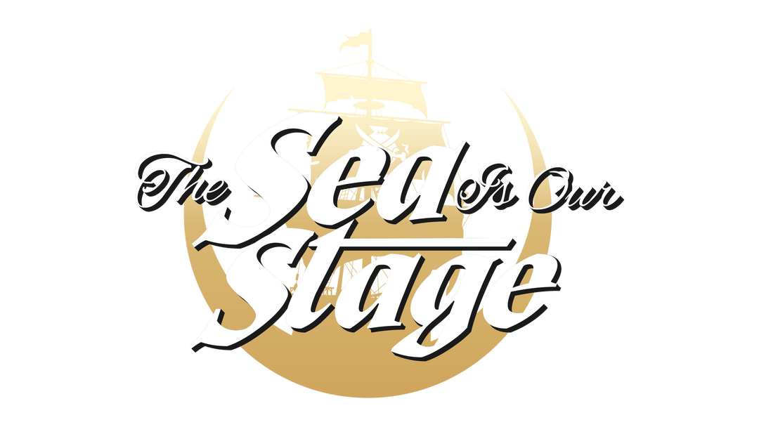 The Sea Is Our Stage