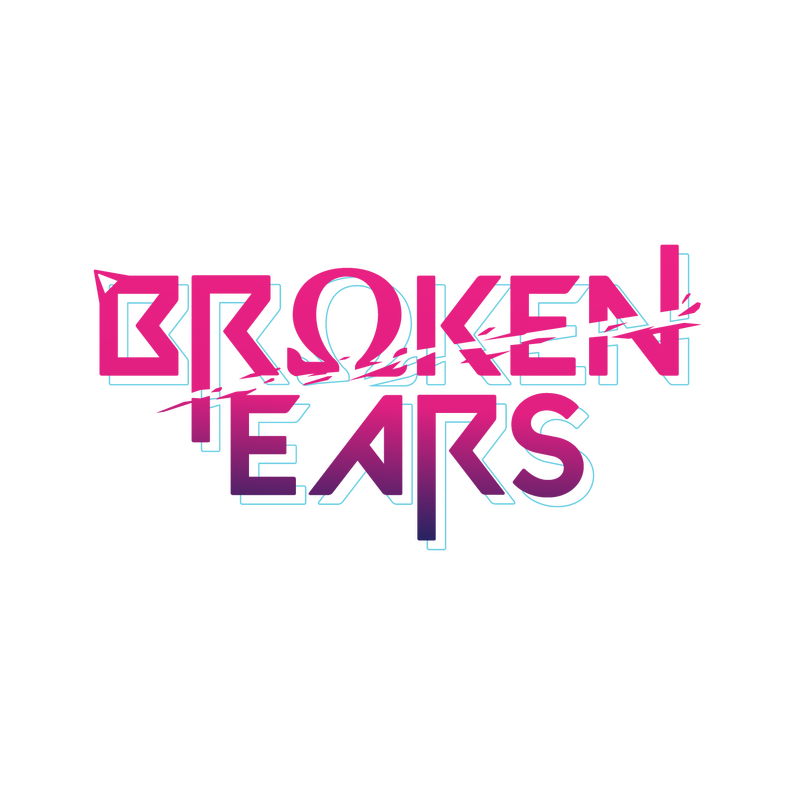 Broken Ears
